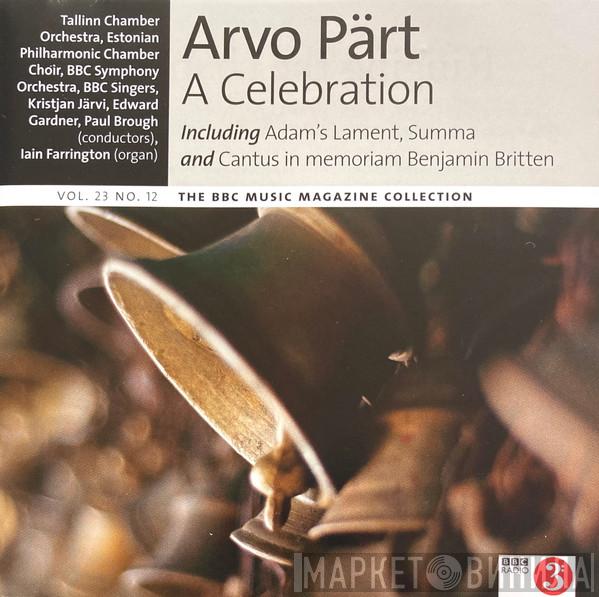 Arvo Pärt - A Celebration