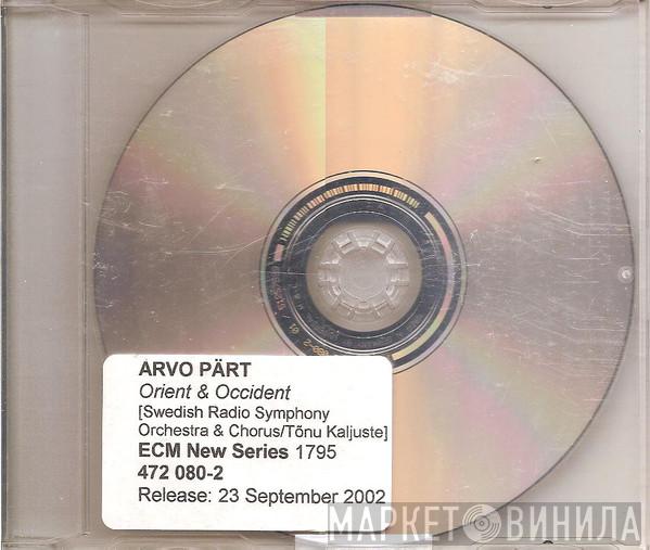 Arvo Pärt - Orient & Occident