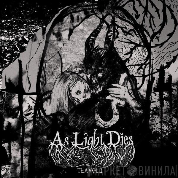 As Light Dies - The Love Album - Volume I