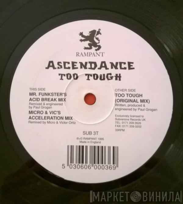 Ascendance - Too Tough