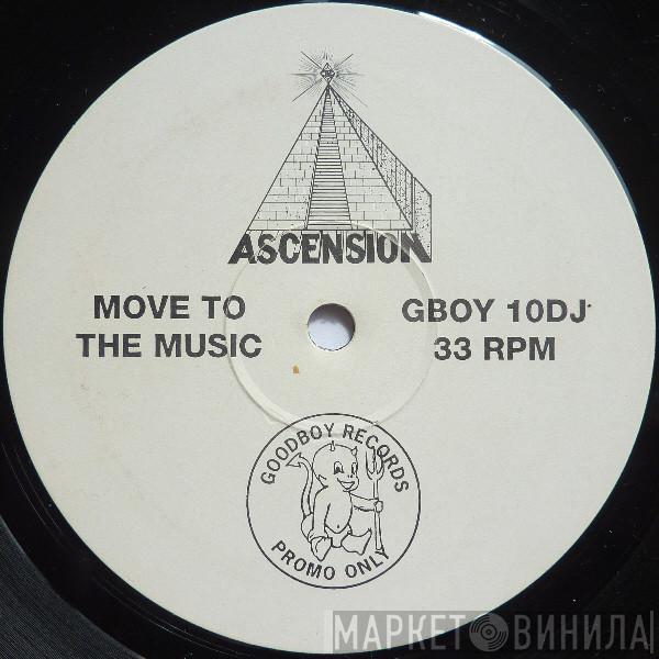  Ascension   - Move To The Music
