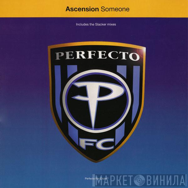 Ascension - Someone