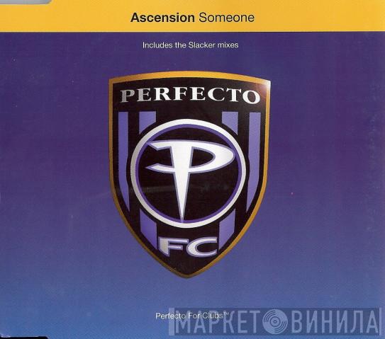 Ascension - Someone