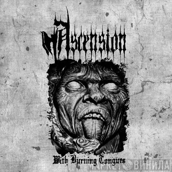 Ascension  - With Burning Tongues