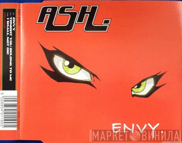 Ash - Envy