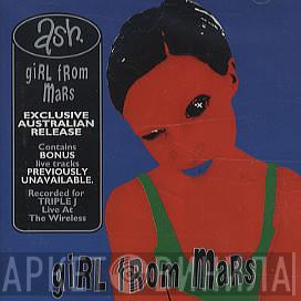 Ash - Girl From Mars