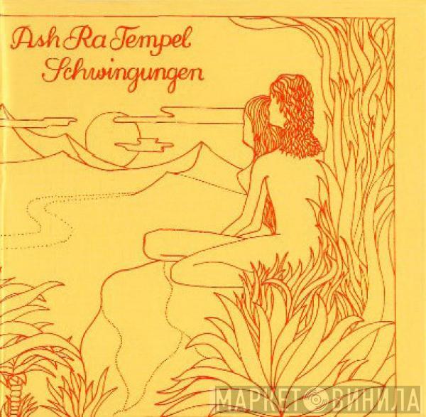  Ash Ra Tempel  - Schwingungen