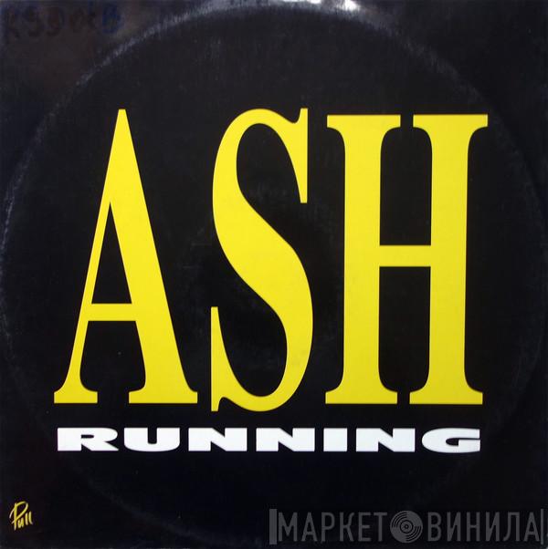 Ash  - Running
