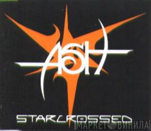 Ash - Starcrossed