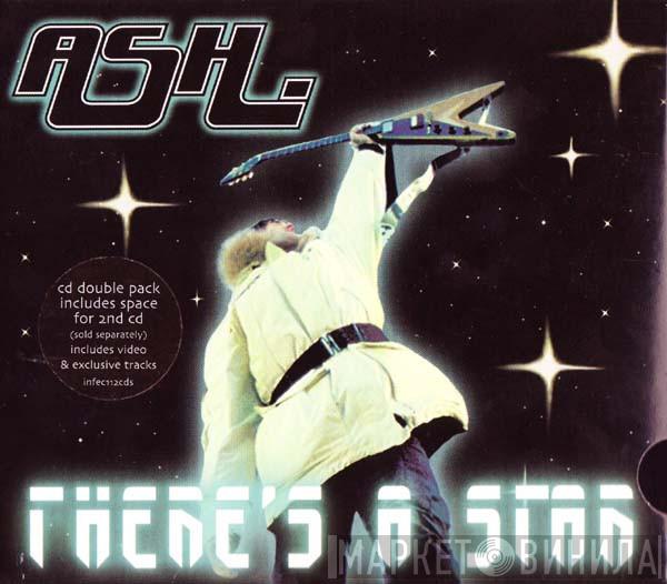 Ash - There's A Star