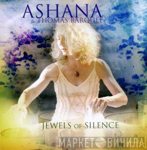 Ashana , Thomas Barquee - Jewels Of Silence