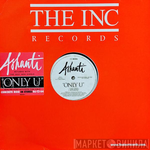 Ashanti - Only U