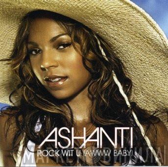 Ashanti - Rock Wit U (Awww Baby)