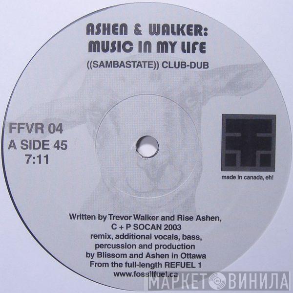 Ashen & Walker, B.A.W. Collective - Music In My Life / NuBeings