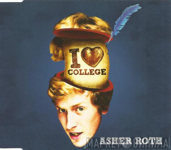  Asher Roth  - I Love College