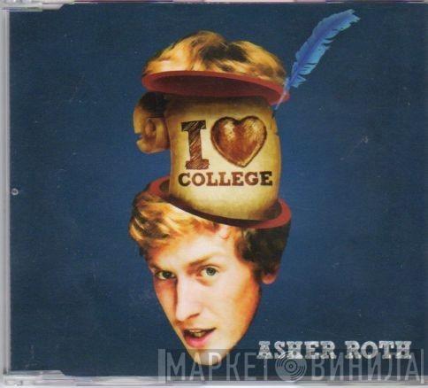  Asher Roth  - I Love College
