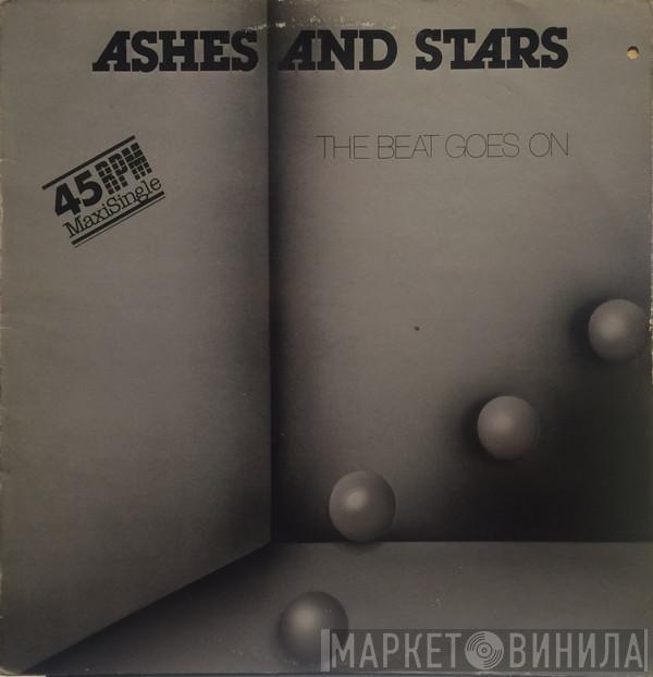 Ashes And Stars - The Beat Goes On