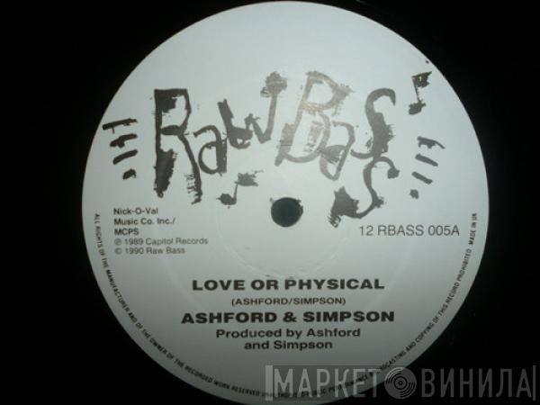 Ashford & Simpson - Love Or Physical / Cookies And Cake