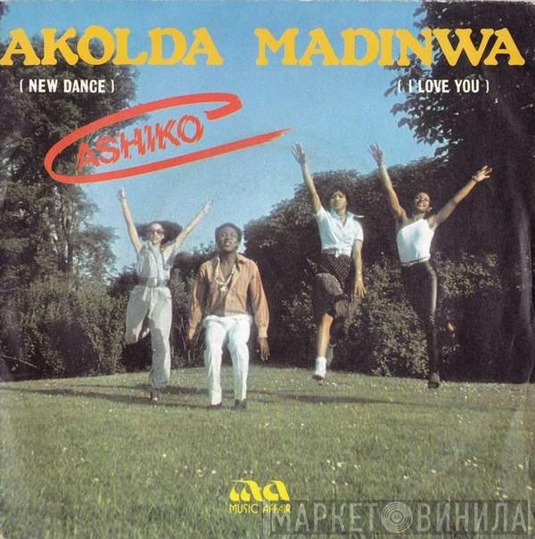 Ashiko De Luxe - Akolda / Madinwa