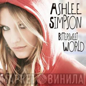 Ashlee Simpson - Bittersweet World