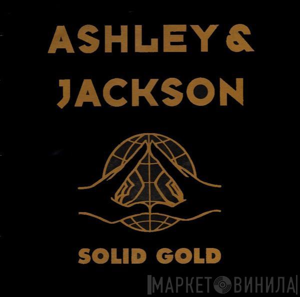 Ashley & Jackson - Solid Gold