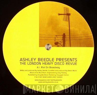 Ashley Beedle, The London Heavy Disco Revue - Riot On Broadway / Magic Sky