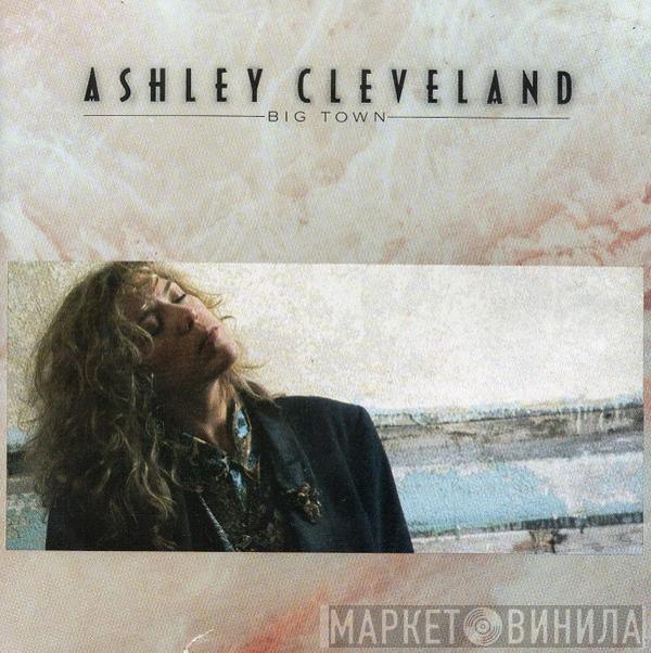 Ashley Cleveland - Big Town