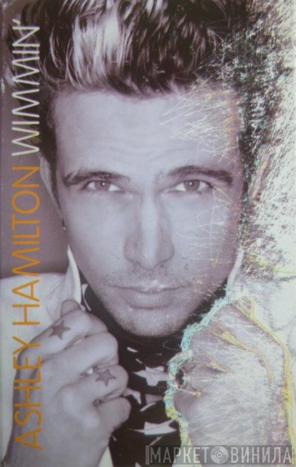  Ashley Hamilton  - Wimmin'