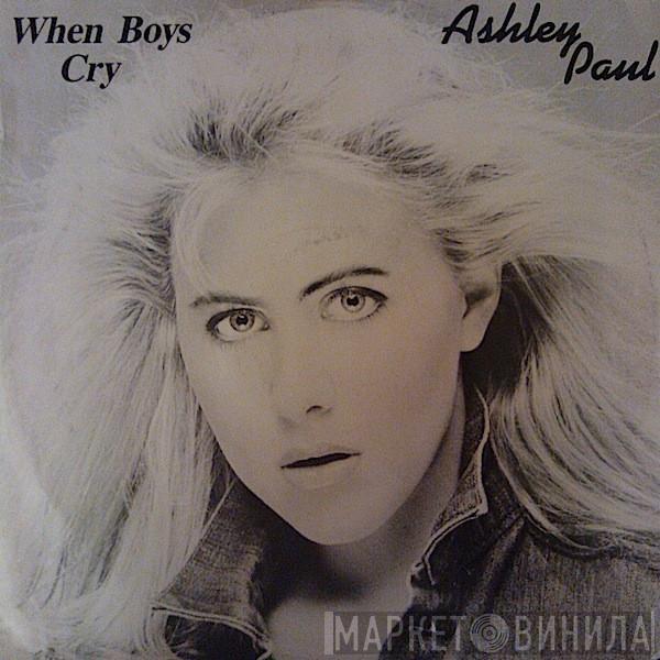 Ashley Paul - When Boys Cry