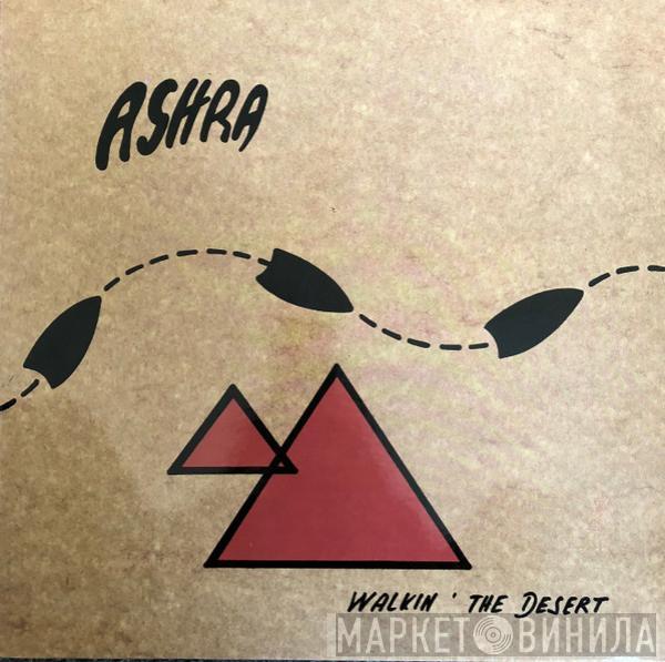  Ashra  - Walkin' The Desert