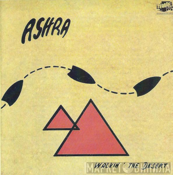  Ashra  - Walkin' The Desert