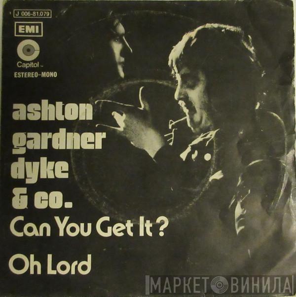 Ashton, Gardner & Dyke - Can You Get It? / Oh Lord