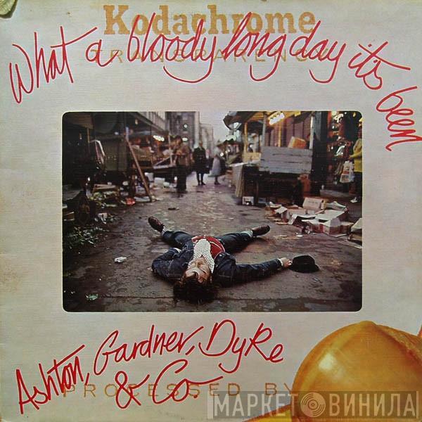 Ashton, Gardner & Dyke - What A Bloody Long Day It's Been