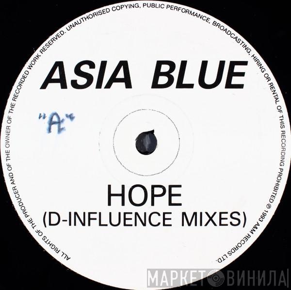 Asia Blue - Hope (D-Influence Mixes)