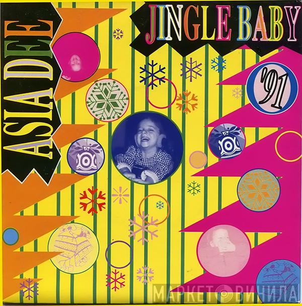 Asia D. - Jingle Baby '91