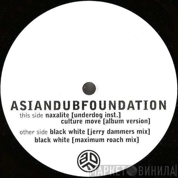 Asian Dub Foundation - Black White / Naxalite / Culture Move