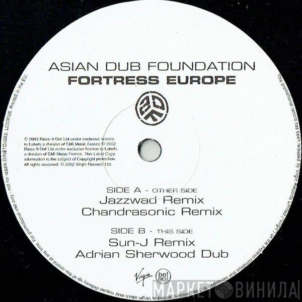 Asian Dub Foundation - Fortress Europe