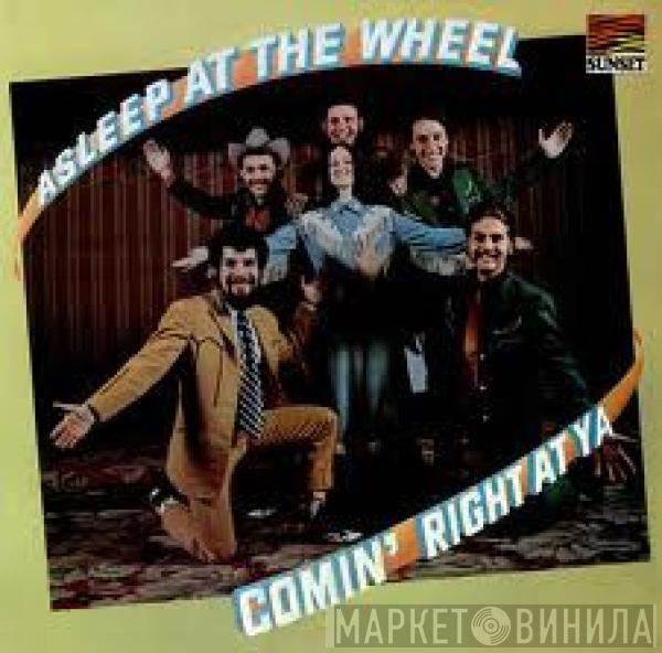 Asleep At The Wheel - Comin' Right At Ya