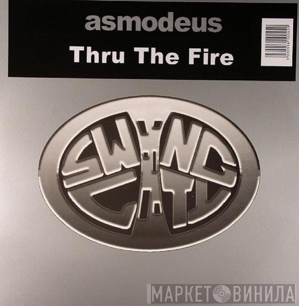 Asmodeus - Thru The Fire