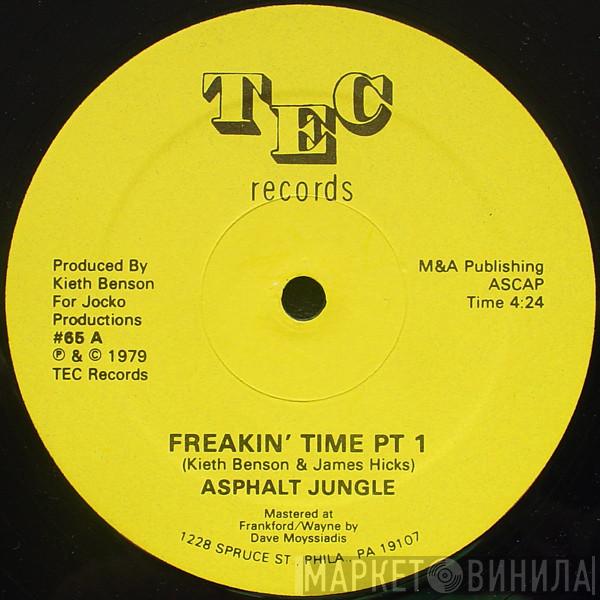 Asphalt Jungle  - Freakin' Time