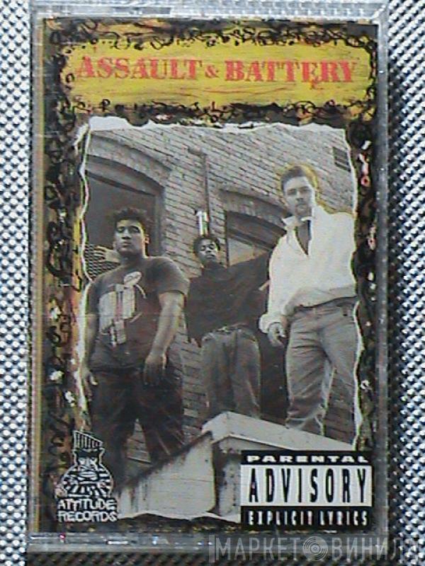 Assault & Battery - Assault & Battery
