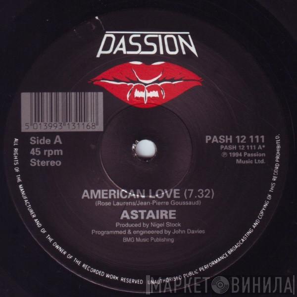  Astaire  - American Love / Turn Me On Again