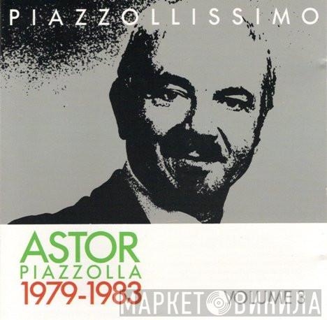  Astor Piazzolla  - 1979-83 Piazzollissimo Volume 3