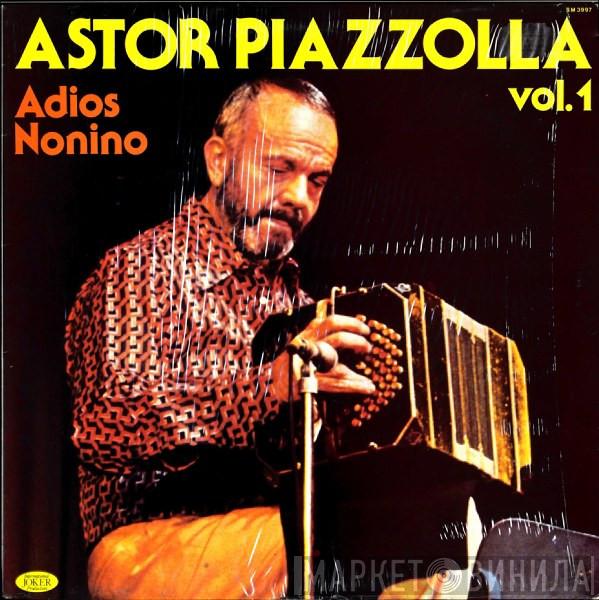 Astor Piazzolla - Adios Nonino