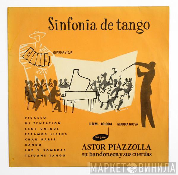  Astor Piazzolla, Su Bandoneon y Sus Cuerdas  - Sinfonia De Tango