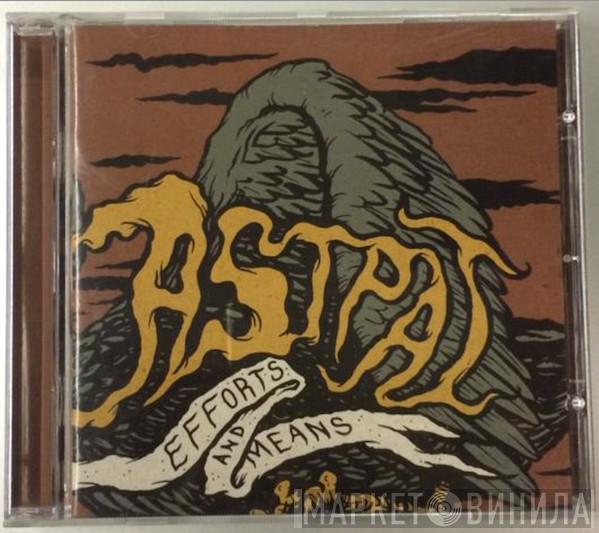 Astpai - Efforts And Means