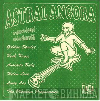  - Astral Angora