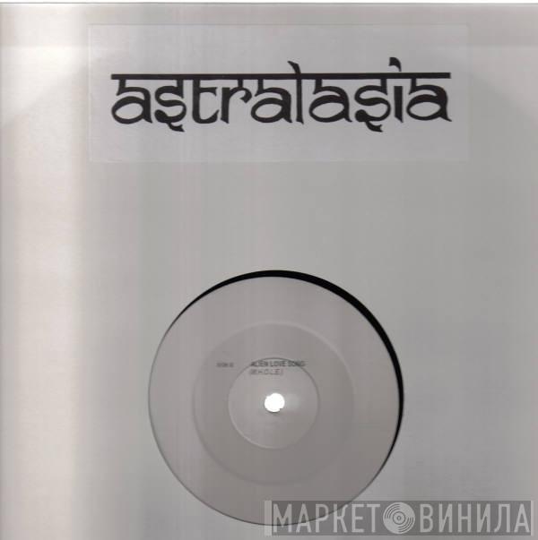 Astralasia - Alien Love Song