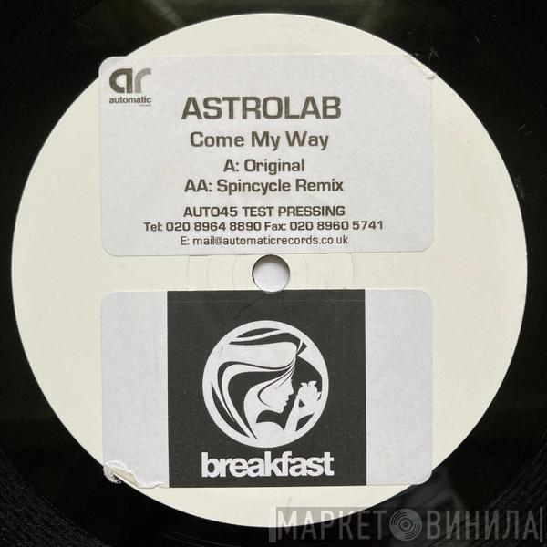 Astrolab - Come My Way