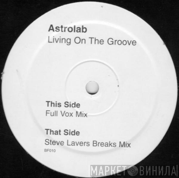 Astrolab - Living On The Groove